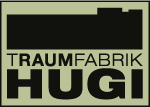 TRAUMFABRIK HUGI